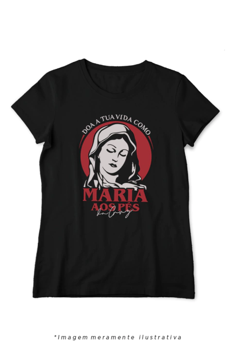 Doa a tua vida como Maria aos pés da cruz