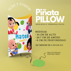 Piñata Pillow CLEO Y CUQUIN