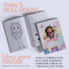 Libro para Pintar Imprimible GABY Y LA CASA DE LAS MUÑECAS