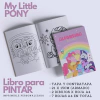 Libro para Pintar Imprimible MY LITTLE PONY