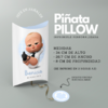 Piñata Pillow JEFE EN PAÑALES