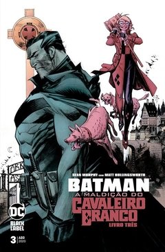 Batman: A Maldição do Cavaleiro Branco - 03