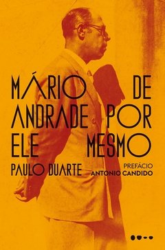 MÁRIO DE ANDRADE POR ELE MESMO