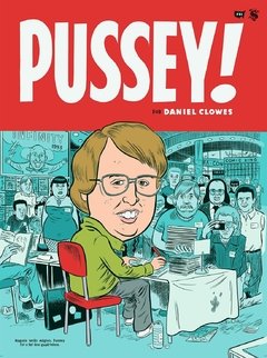 Pussey! de Daniel Clowes