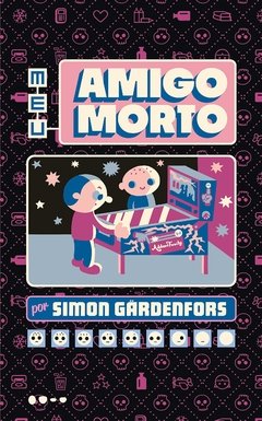 Meu Amigo Morto de Simon Gärdenfors