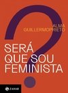 Será que Sou Feminista?