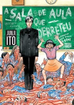 A Sala de Aula que Derreteu de Junji Ito