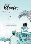 Bloom - O Dia em que o Amor Cresceu