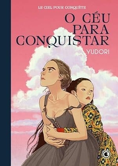 O Céu para Conquistar