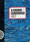 A Cidade Submersa