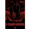 o cidadão incomum