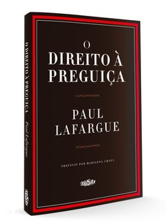 O Direito à Preguiça