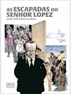 As Escapadas do Senhor Lopez - comprar online