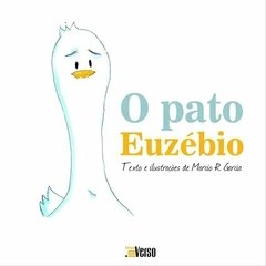 O pato euzébio