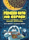 O Primeiro Gato no Espaço e a Pizza (quase) Impossivel - Livro 1