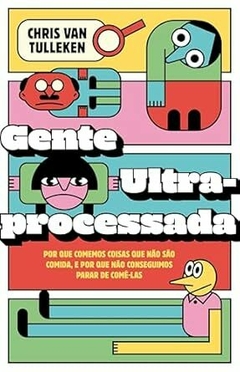 Gente Ultra-Processada