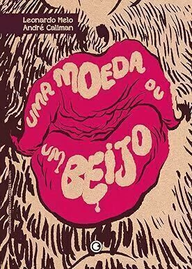 Uma Moeda ou um Beijo - comprar online