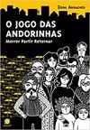 O Jogo das Andorinhas - Morrer Partir Retornar