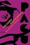 Meu Corpo quer Extensão - Uma Antologia(1929-1948) - comprar online