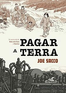 Pagar a Terra - Joe Sacco