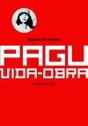 PAGU - Vida e Obra