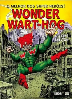 O Melhor dos Super-Heróis! Wonder Wart-Hog