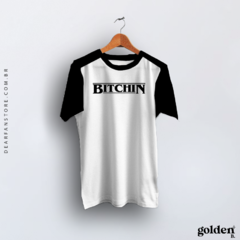 CAMISETA BITCHIN - ST na internet