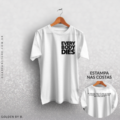 CAMISETA EVERYBODY DIES - BILLIE EILISH na internet