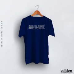 CAMISETA HOME IS WHERE HARRY STYLES IS. na internet