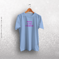 Imagem do CAMISETA HARRY IS MY FRIEND