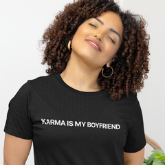 CAMISETA KARMA IS MY BOYFRIEND