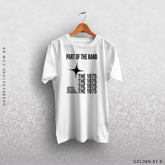 Imagem do CAMISETA PART OF THE BAND - THE 1975
