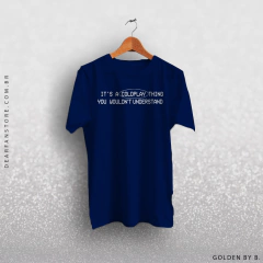 Imagem do CAMISETA IT'S A COLDPLAY THING