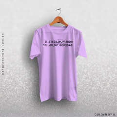 CAMISETA IT'S A COLDPLAY THING - comprar online
