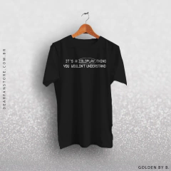CAMISETA IT'S A COLDPLAY THING - comprar online