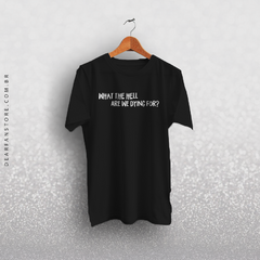CAMISETA WHAT THE HELL ARE WE DYING FOR? - SHAWN MENDES - dear fan store