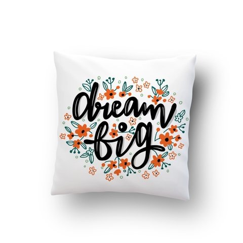 DREAM BIG