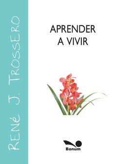 Aprender a vivir (René Trossero)