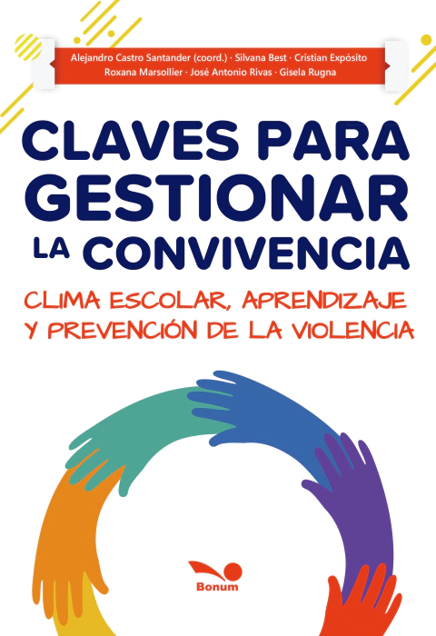 Claves para gestionar la convivencia (Alejandro Castro Santander coord.)
