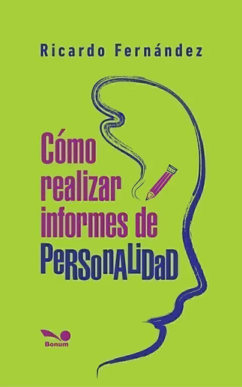 Cómo realizar informes de personalidad (Ricardo Fernández)