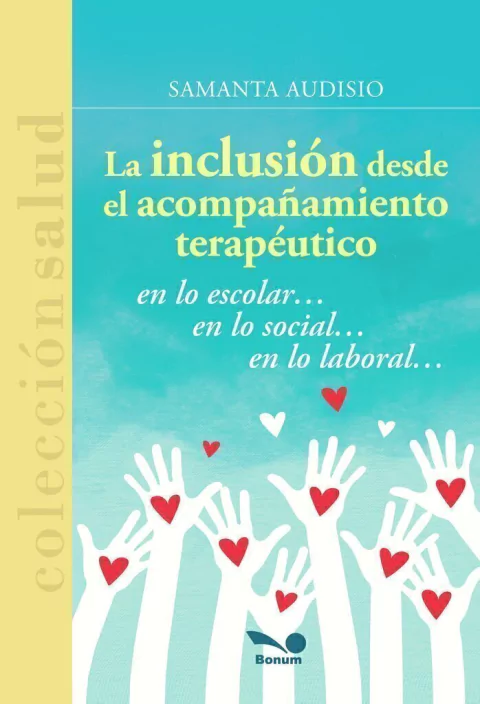 La inclusión desde el acompañamiento terapéutico (Samanta Audisio)