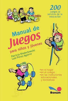 Manual de juegos para niños y jóvenes (Patricia Rinderknecht/Luis Pérez Aguirre)