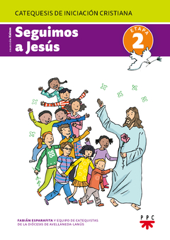 Seguimos a Jesús. Libro del niño 2 (Fabián Esparafita)