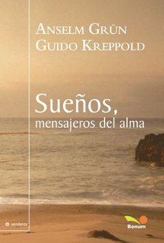 Sueños. Mensajeros del alma (Anselm Grün)
