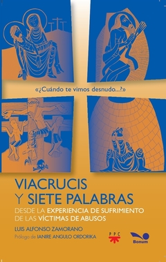 Viacrucis y siete palabras (Luis Alfonso Zamorano)