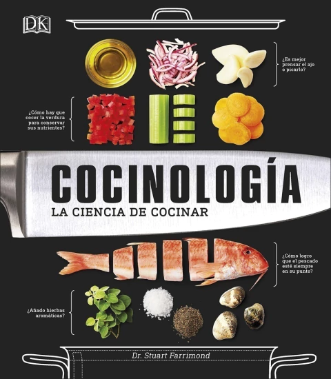 COCINOLOGIA. LA CIENCIA DE COCINAR