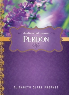 PERDON. JARDINES DEL CORAZON
