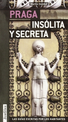 PRAGA INSOLITA Y SECRETA