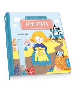 CENICIENTA. MIS CUENTOS ANIMADOS