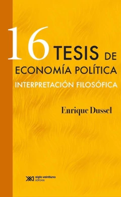 16 TESIS DE ECONOMIA POLITICA. INTERPRETACION FILOSOFICA